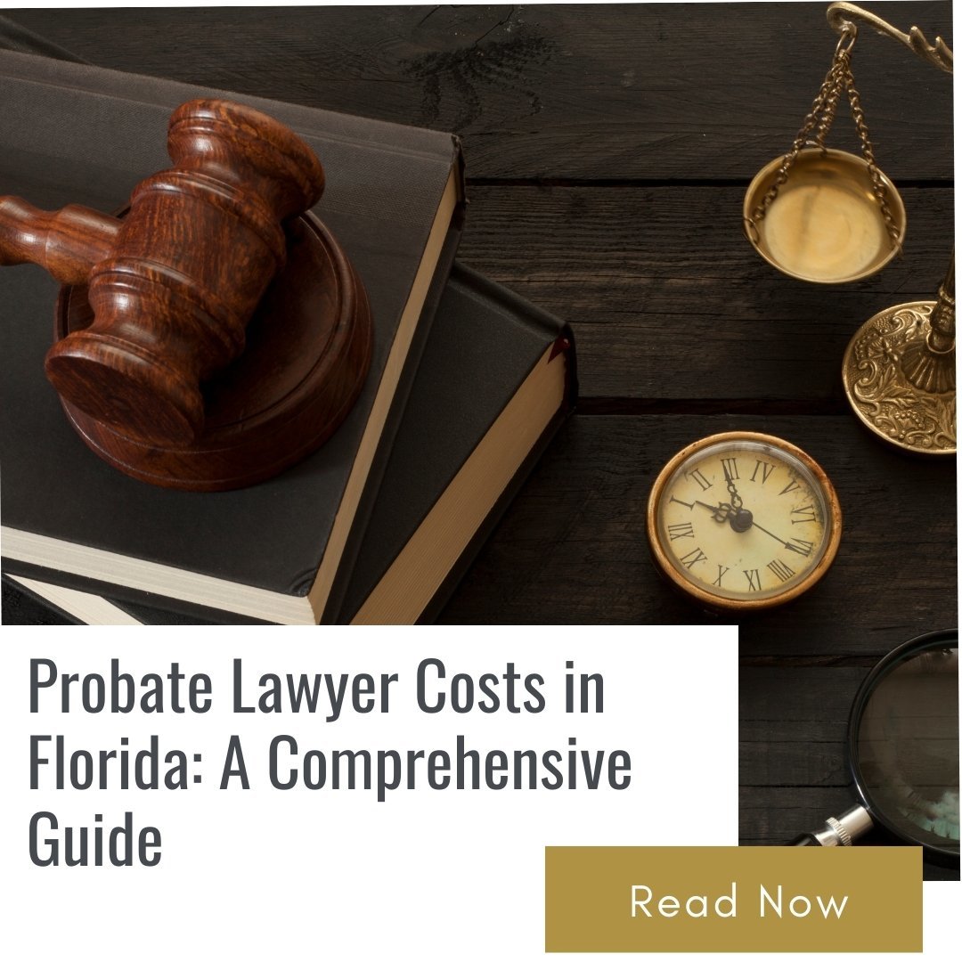 how much does a probate lawyer cost in florida